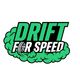 2026 Drift For Speed. All Rights Reserved.